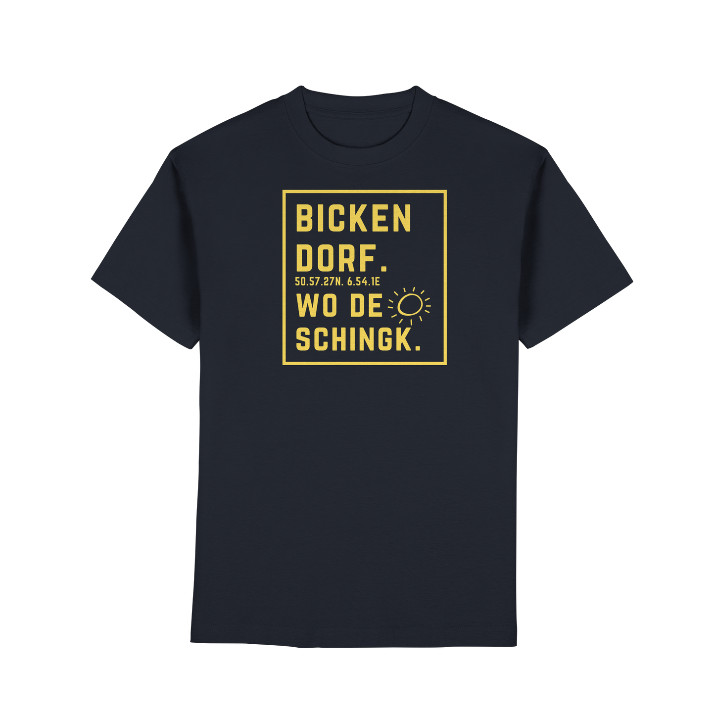 Wo de Sonn schingk - Bickendorf Druck - Premium Classic T-Shirt