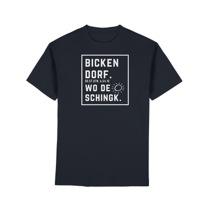 Wo de Sonn schingk - Bickendorf Druck - Premium Classic T-Shirt