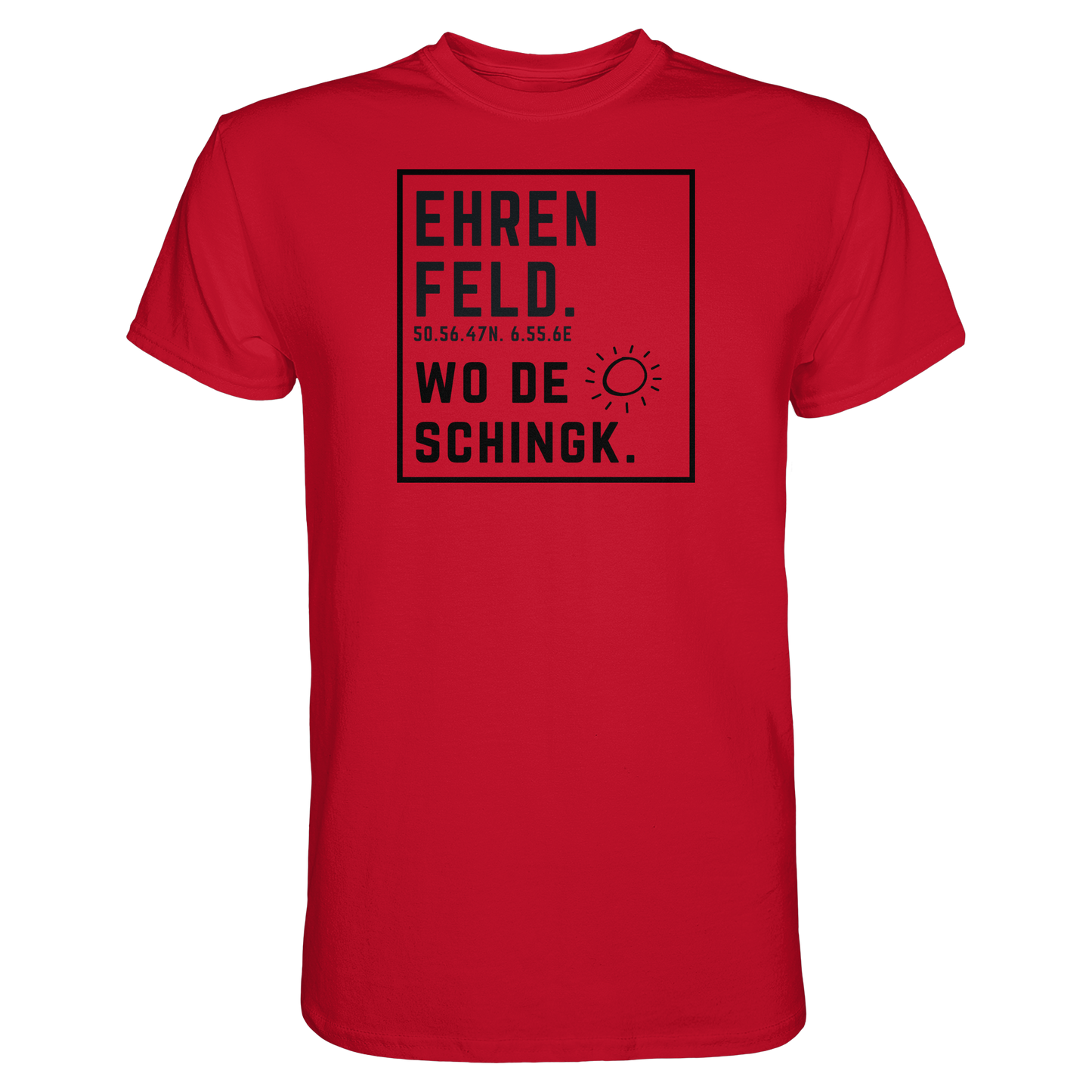 Wo de Sonn schingk - Ehrenfeld Druck  - Premium Classic T-Shirt