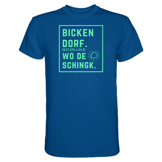 Wo de Sonn schingk - Bickendorf Druck - Premium Classic T-Shirt
