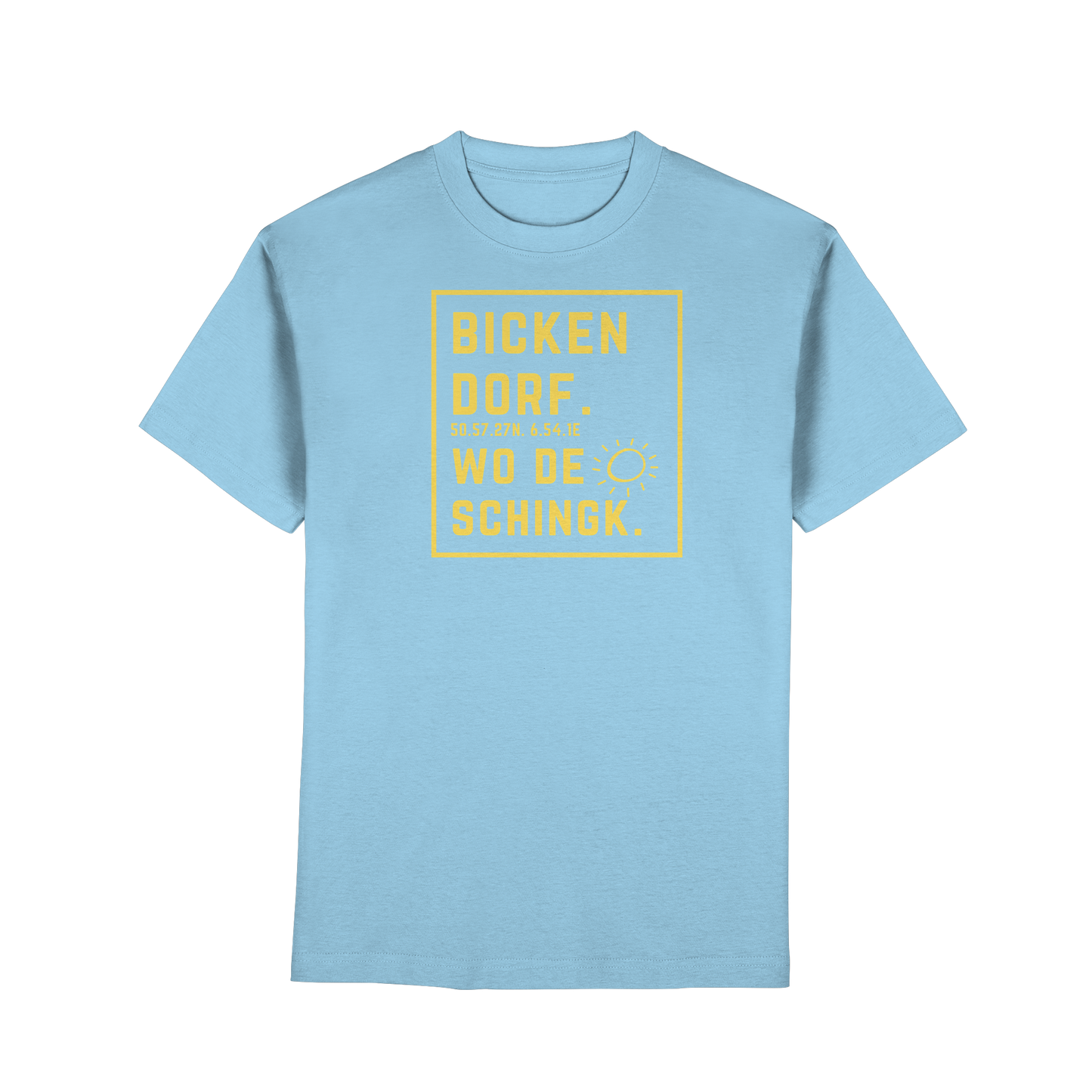 Wo de Sonn schingk - Bickendorf Druck - Premium Classic T-Shirt