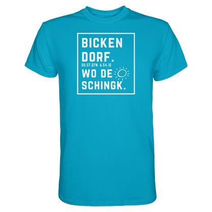 Wo de Sonn schingk - Bickendorf Druck - Premium Classic T-Shirt