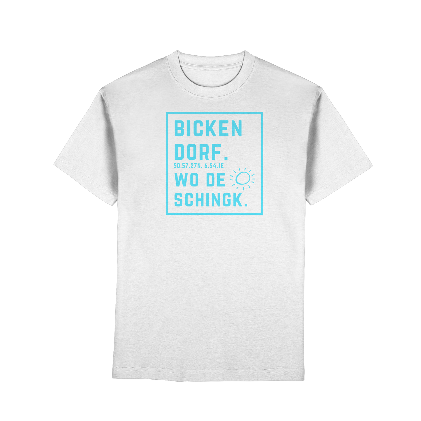 Wo de Sonn schingk - Bickendorf Druck - Premium Classic T-Shirt