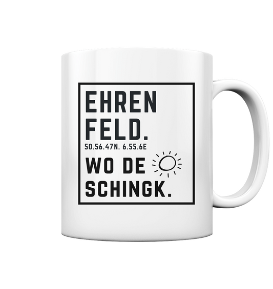 Wo de Sonn schingk - Ehrenfeld Druck - Accessoires - Tasse glossy