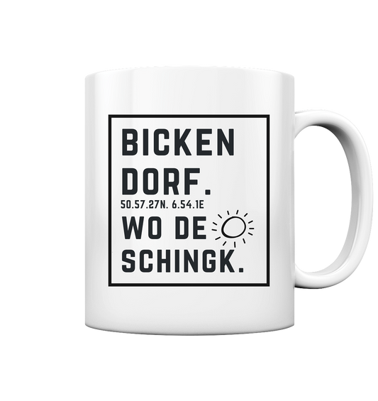 Wo de Sonn schingk - Bickendorf Druck - Accessoires - Tasse glossy