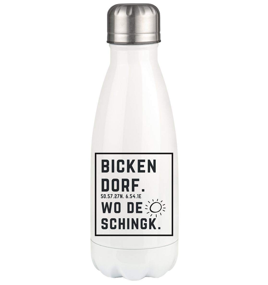 Wo de Sonn schingk - Bickendorf Druck - Accessoires - Thermoflasche 350ml