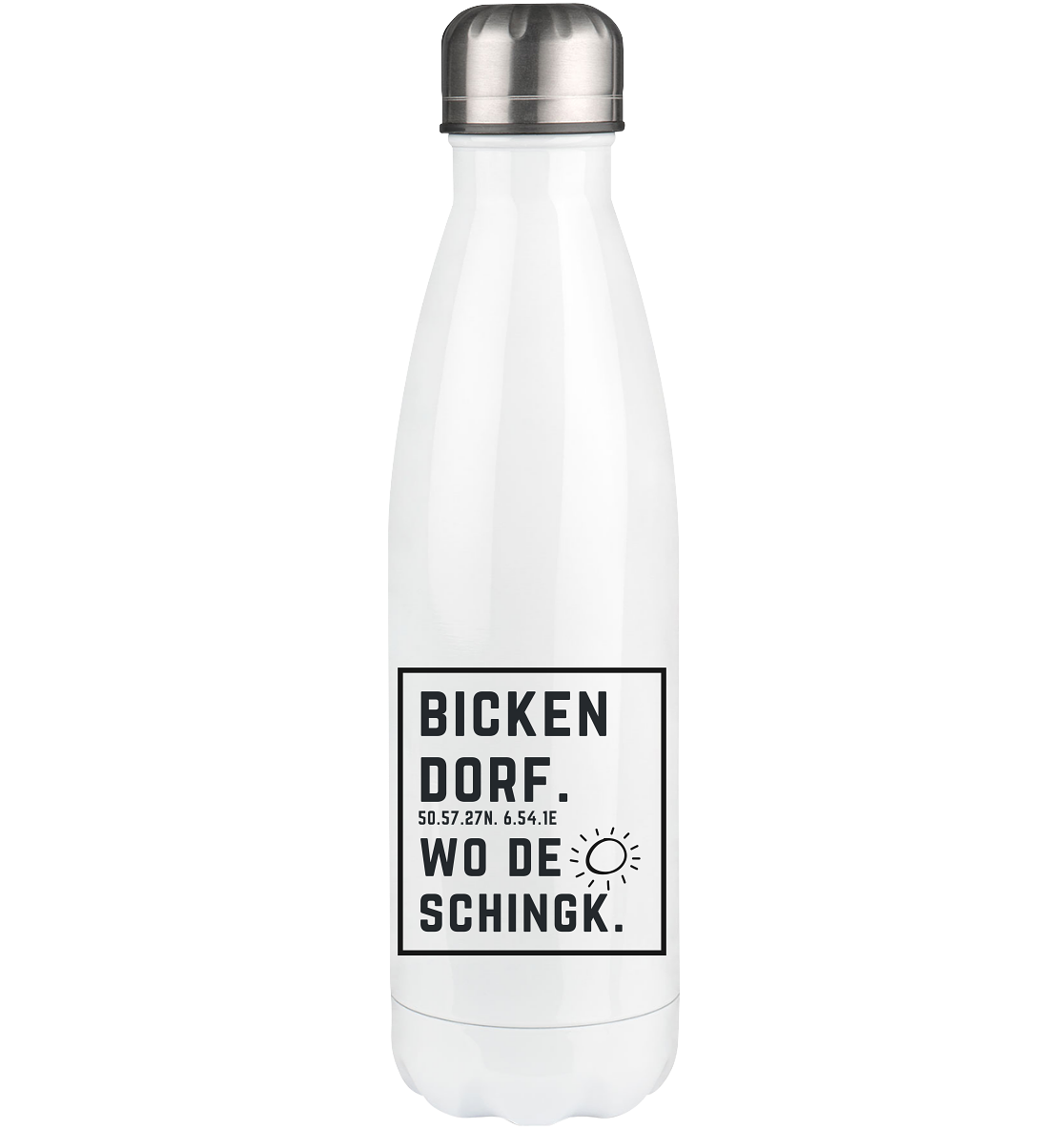 Wo de Sonn schingk - Bickendorf Druck - Accessoires - Thermoflasche 500ml