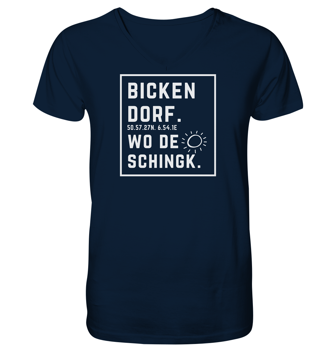 Wo de Sonn schingk - Bickendorf Druck - V-Neck Shirt