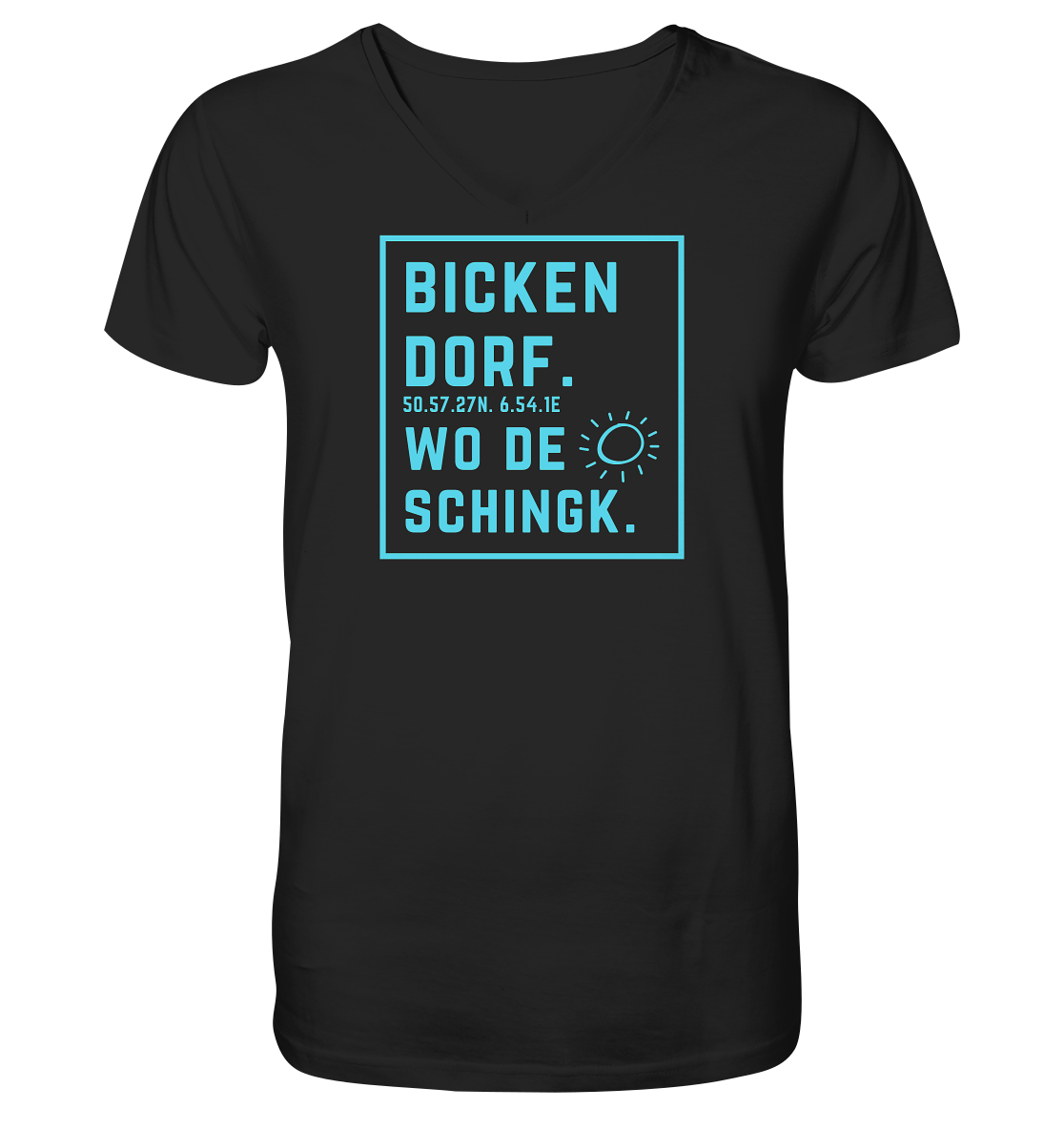 Wo de Sonn schingk - Bickendorf Druck - V-Neck Shirt