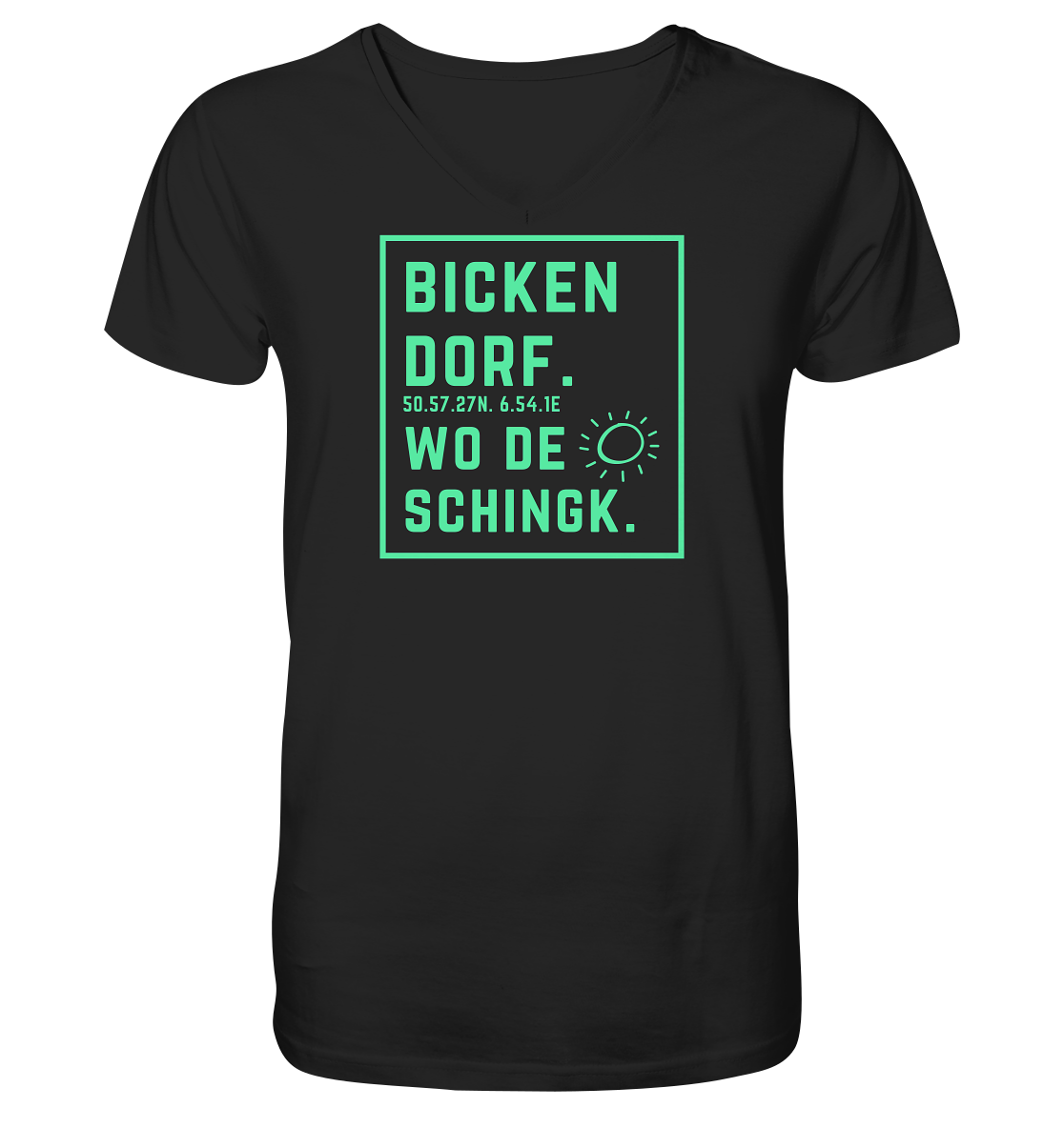 Wo de Sonn schingk - Bickendorf Druck - V-Neck Shirt