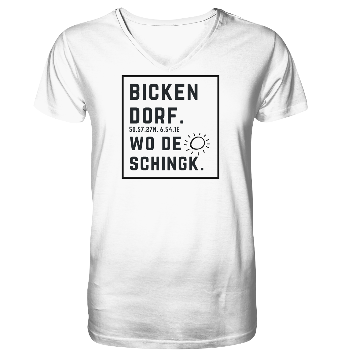 Wo de Sonn schingk - Bickendorf Druck  - V-Neck Shirt