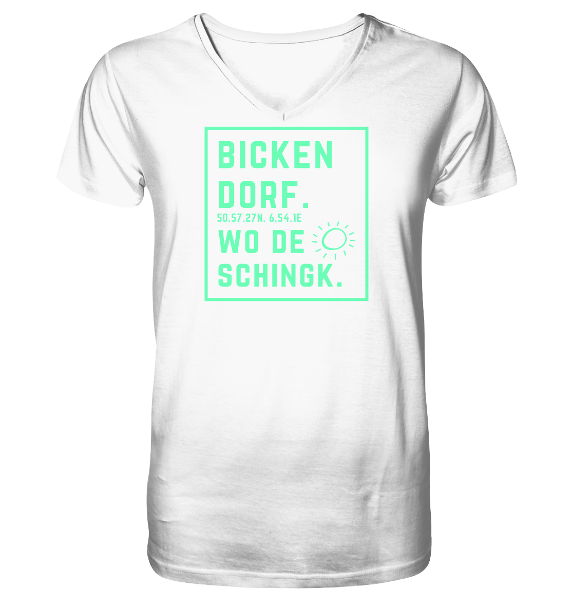 Wo de Sonn schingk - Bickendorf Druck - V-Neck Shirt