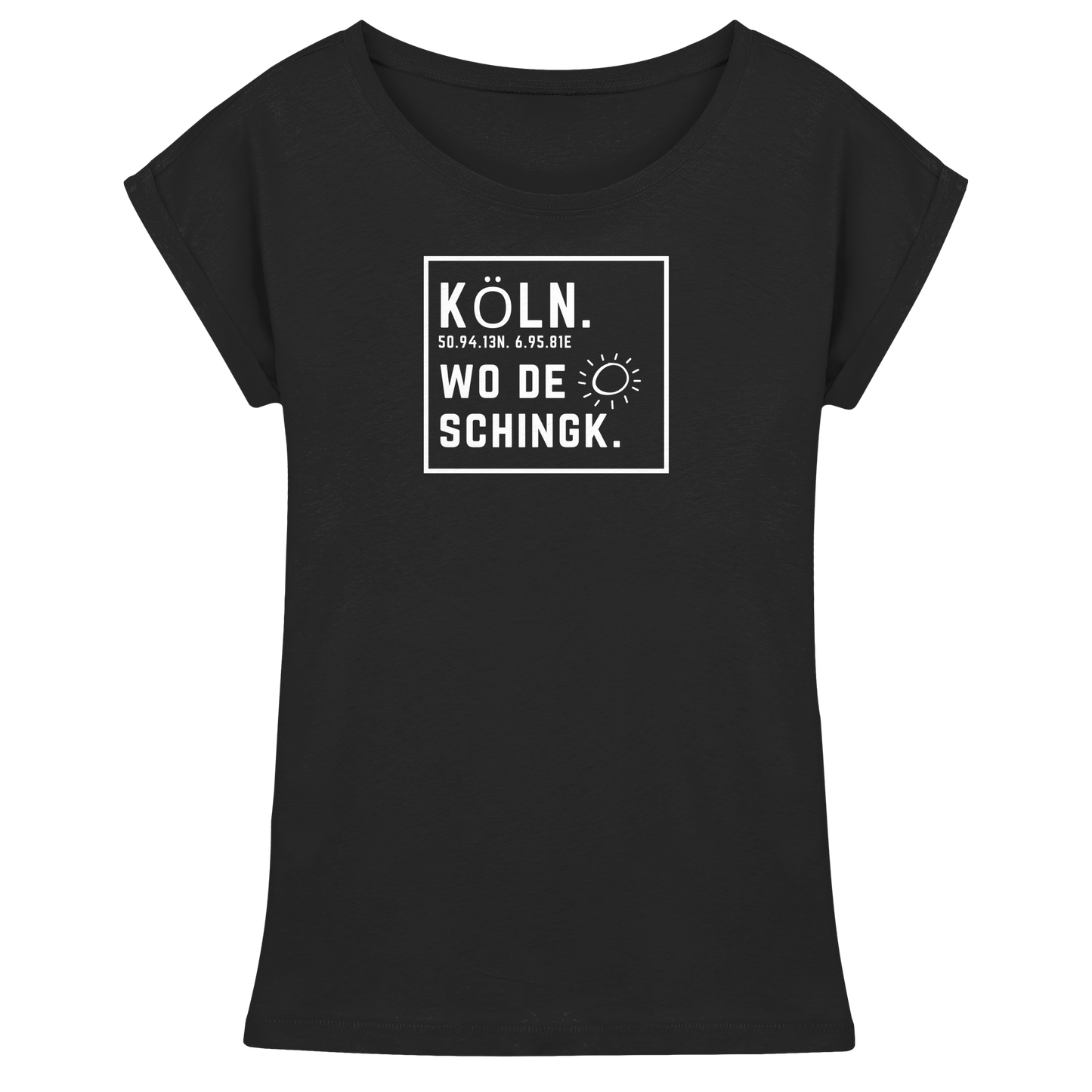 Wo de Sonn schingk - Köln Druck - Womens Extended Shoulder T-Shirt