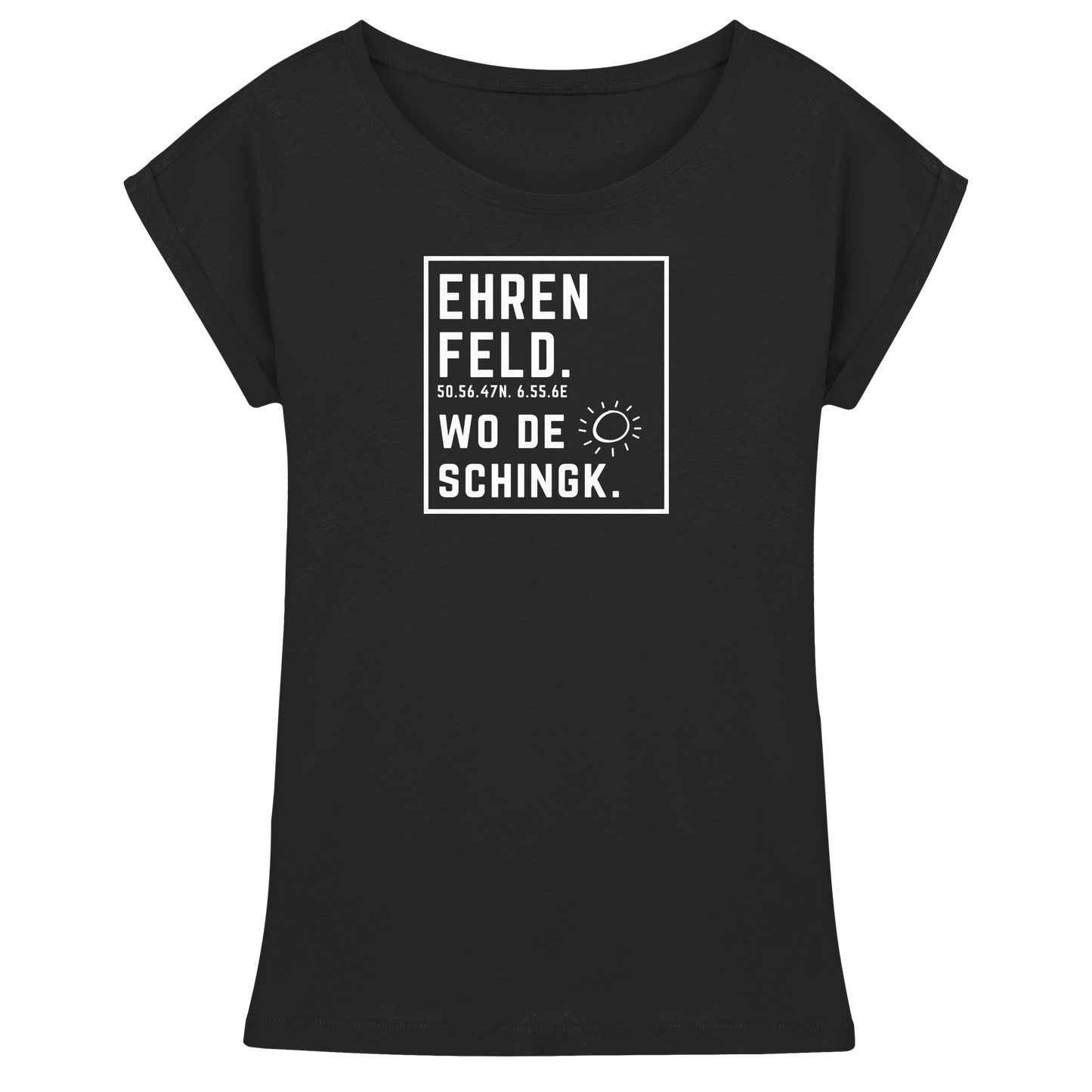 Wo de Sonn schingk - Ehrenfeld Druck - Womens Extended Shoulder T-Shirt
