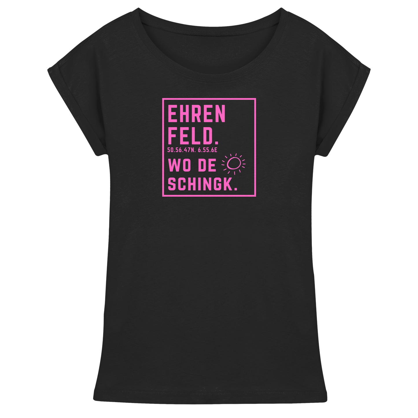 Wo de Sonn schingk - Ehrenfeld Druck   - Womens Extended Shoulder T-Shirt