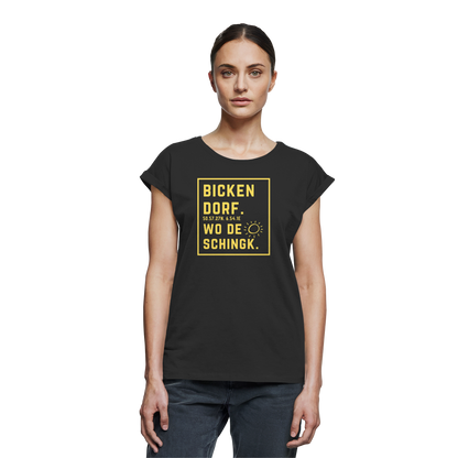 Wo de Sonn schingk - Bickendorf Druck - Womens Extended Shoulder T-Shirt