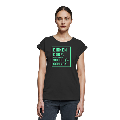 Wo de Sonn schingk - Bickendorf Druck - Womens Extended Shoulder T-Shirt