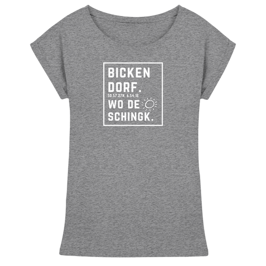 Wo de Sonn schingk - Bickendorf Druck - Womens Extended Shoulder T-Shirt