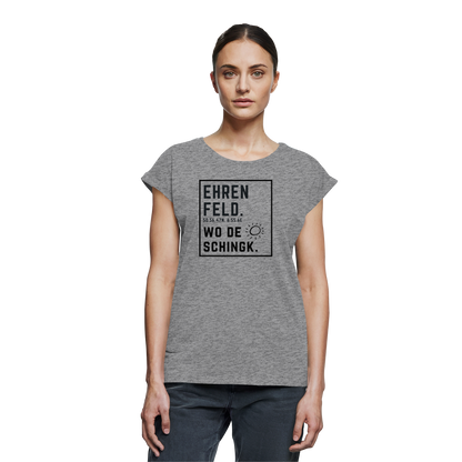 Wo de Sonn schingk - Ehrenfeld Druck  - Womens Extended Shoulder T-Shirt