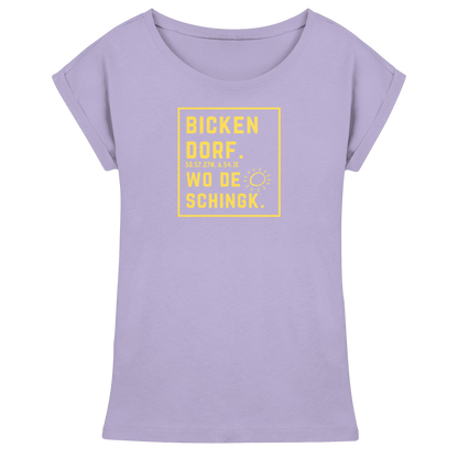 Wo de Sonn schingk - Bickendorf Druck - Womens Extended Shoulder T-Shirt