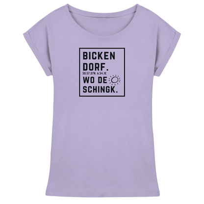 Wo de Sonn schingk - Bickendorf Druck  - Womens Extended Shoulder T-Shirt