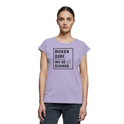 Wo de Sonn schingk - Bickendorf Druck  - Womens Extended Shoulder T-Shirt
