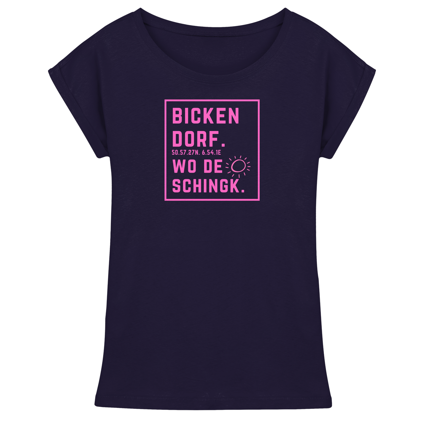 Wo de Sonn schingk - Bickendorf Druck  - Womens Extended Shoulder T-Shirt