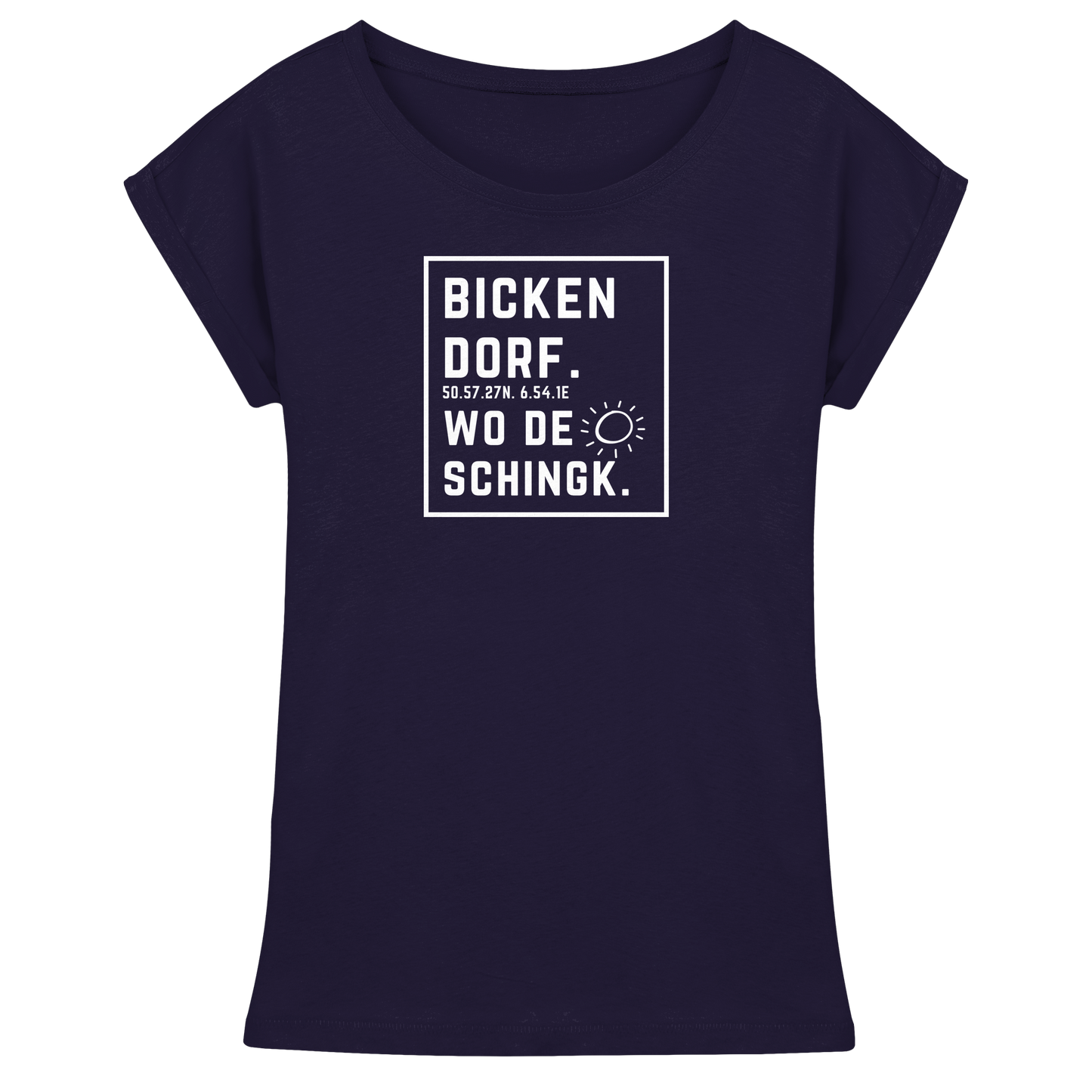 Wo de Sonn schingk - Bickendorf Druck - Womens Extended Shoulder T-Shirt