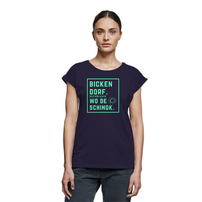 Wo de Sonn schingk - Bickendorf Druck - Womens Extended Shoulder T-Shirt