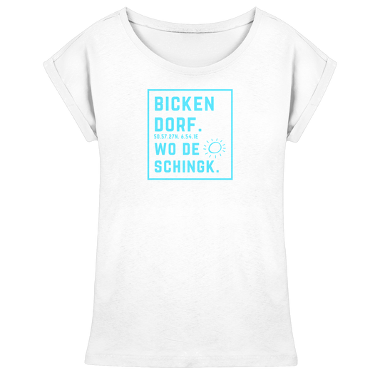 Wo de Sonn schingk - Bickendorf Druck - Womens Extended Shoulder T-Shirt