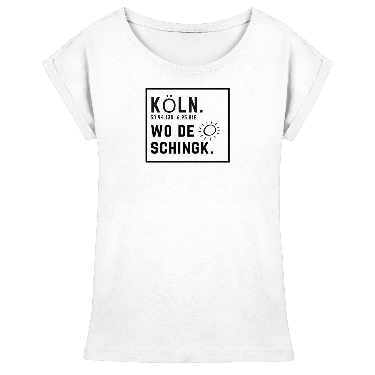 Wo de Sonn schingk - Köln Druck   - Womens Extended Shoulder T-Shirt
