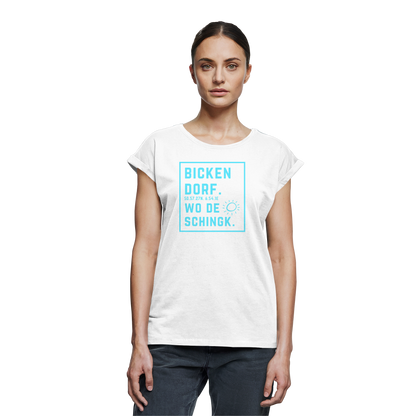 Wo de Sonn schingk - Bickendorf Druck - Womens Extended Shoulder T-Shirt