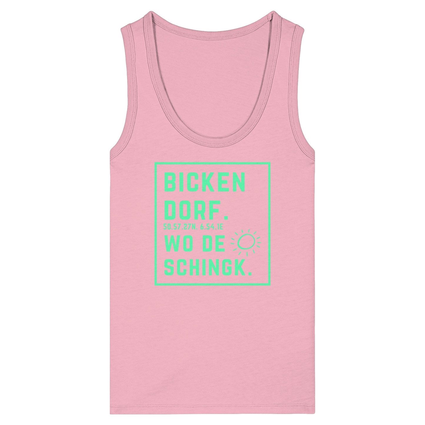 Wo de Sonn schingk - Bickendorf Druck - Womens Organic Fitted Tank Top